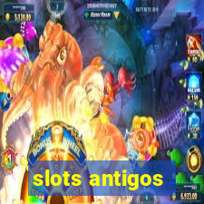 slots antigos