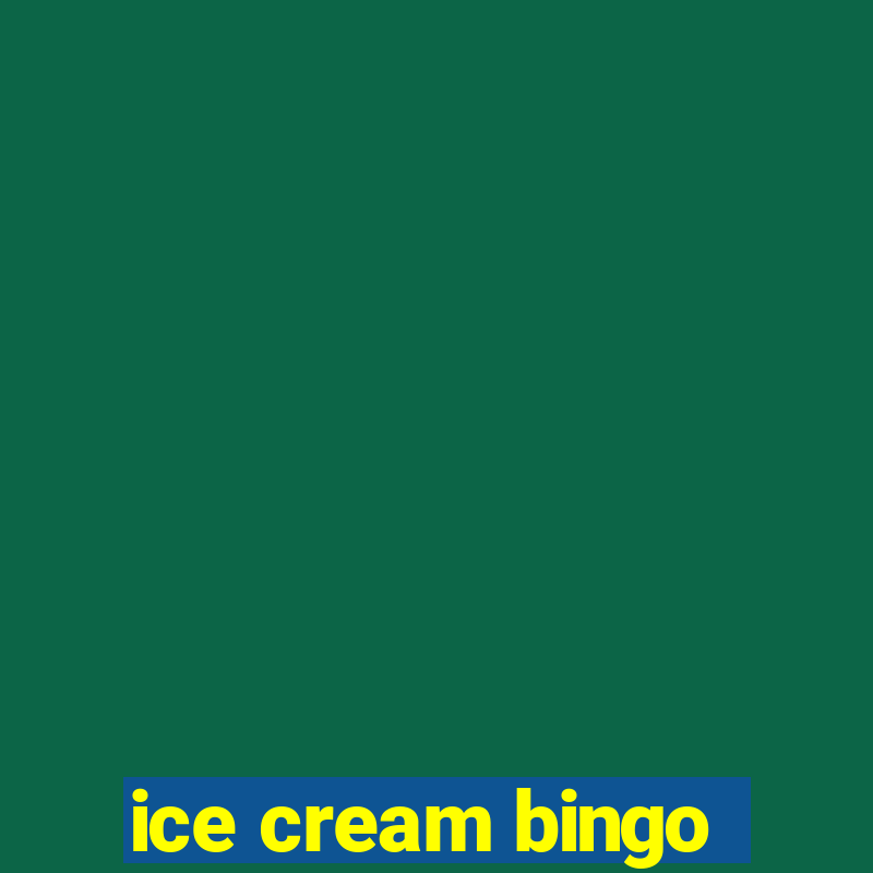 ice cream bingo