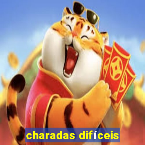 charadas difíceis