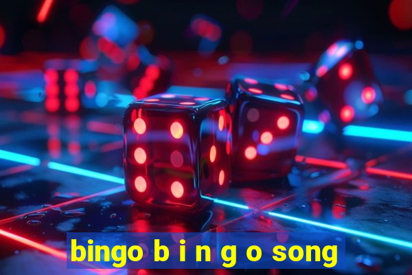 bingo b i n g o song