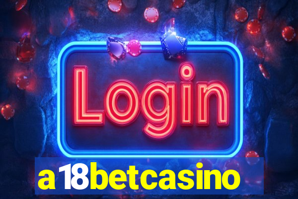 a18betcasino