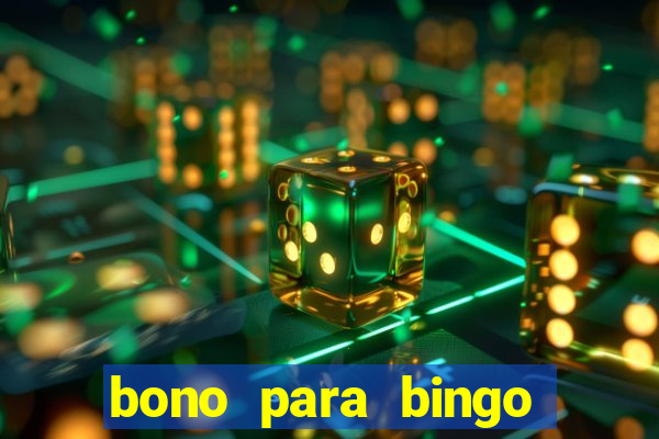 bono para bingo sin deposito