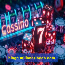 bingo millonarioccn com