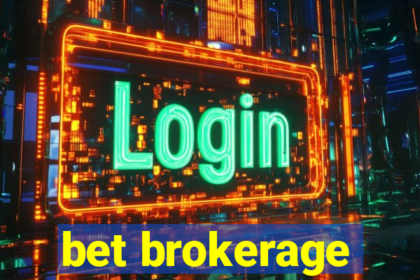 bet brokerage