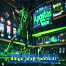 bingo play football