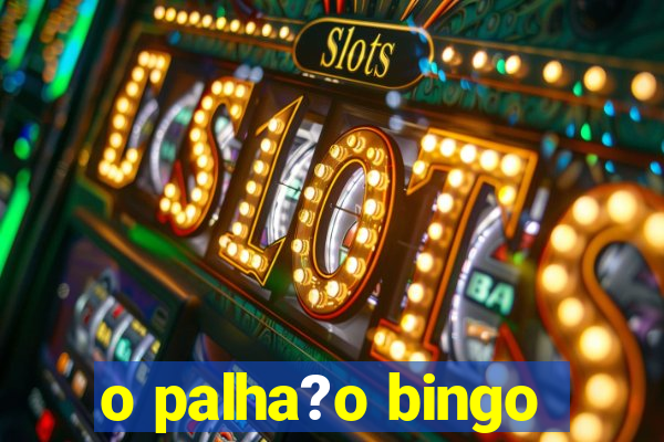 o palha?o bingo