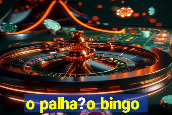 o palha?o bingo