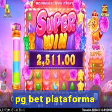 pg bet plataforma