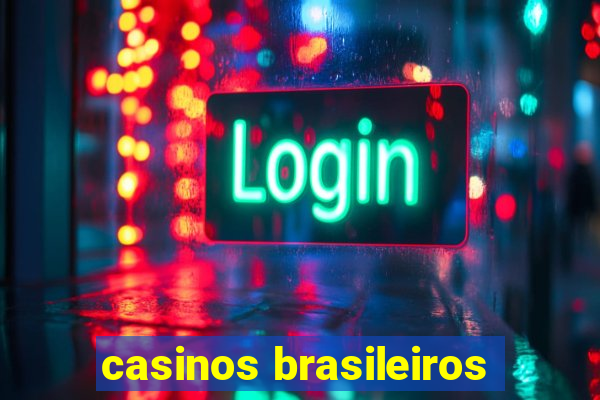 casinos brasileiros