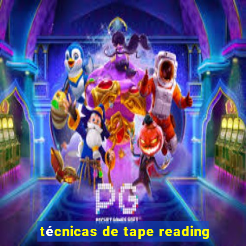 técnicas de tape reading