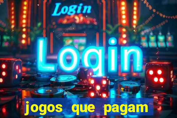 jogos que pagam dinheiro de verdade no paypal