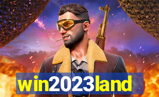 win2023land