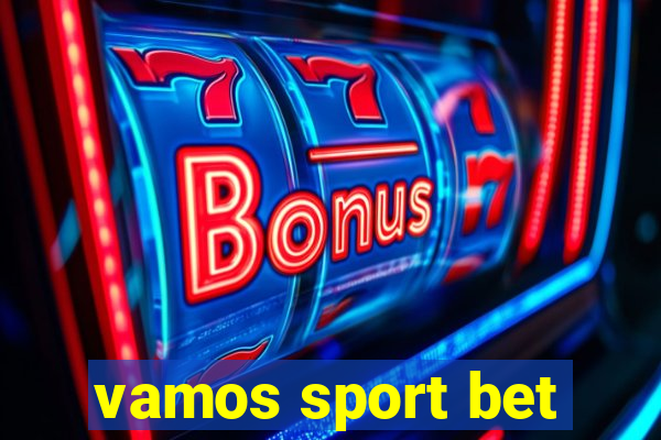 vamos sport bet